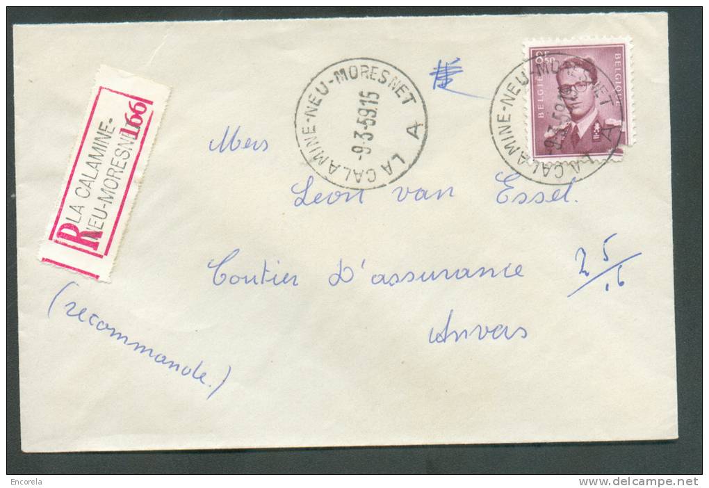 N°1072 - 8Fr.50 Baudouin Marchand  Obl. Sc LA CALAMINE-NEU-MORESNET S/L. Recommandée Du 9-03-1959 Vers Anvers  - 7993 (c - 1953-1972 Lunettes