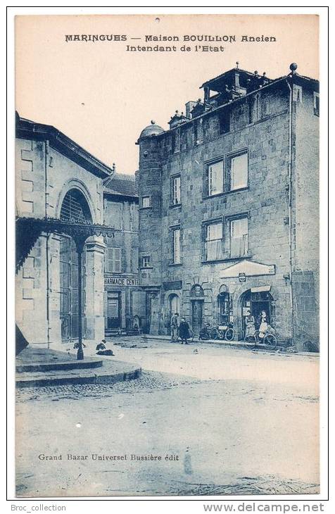 Maringues, Maison Bouillon, Ancien Intendant De L´Etat, éd. Grand Bazar Universel Bussière, Pharmacie Centrale - Maringues