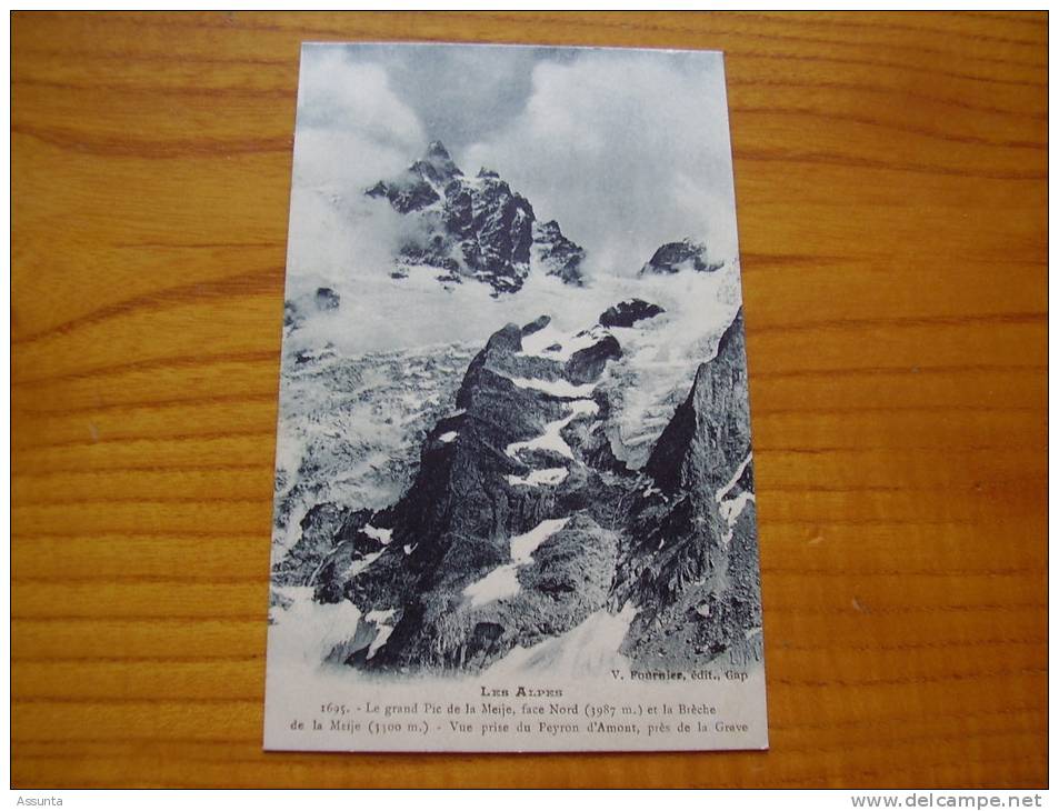 Lot De 2 Cartes : Les Alpes : Pic De La Meije Vue Prise Du Peyron D´Amont  & Roc Noir,Lautaret,Grand Galibier.... - Briancon