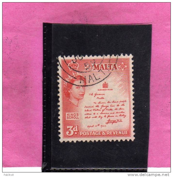 MALTA GREAT BRITAIN GRAN BRETAGNA 1956 QUEEN ELIZABETH II THE KING´S SCROLL - REGINA ELISABETTA ROTOLO DEL RE USED - Malta (...-1964)