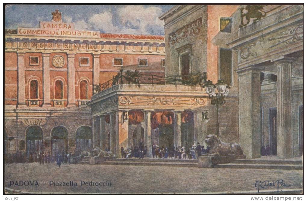 L4199 Padova, Cartolina Illustrata Da A. Dal Pra: Piazzetta Pedrocchi E Camera Di Commercio E Industria - Padova