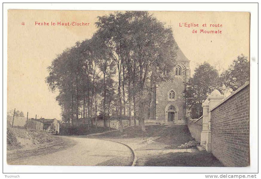 E757 - FEXHE-LE-HAUT-CLOCHER  -  L'église Et Route De Moumale - Fexhe-le-Haut-Clocher