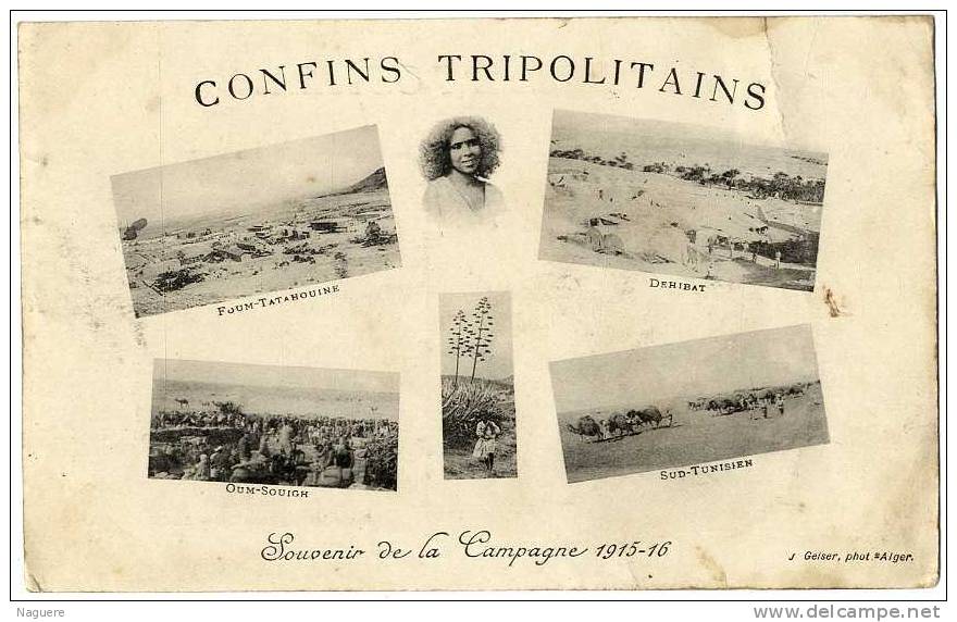 TUNISIE  CONFINS TRIPOLITAINS  SOUVENIR  DE LA CAMPAGNE 1915 -16 - Tunisia