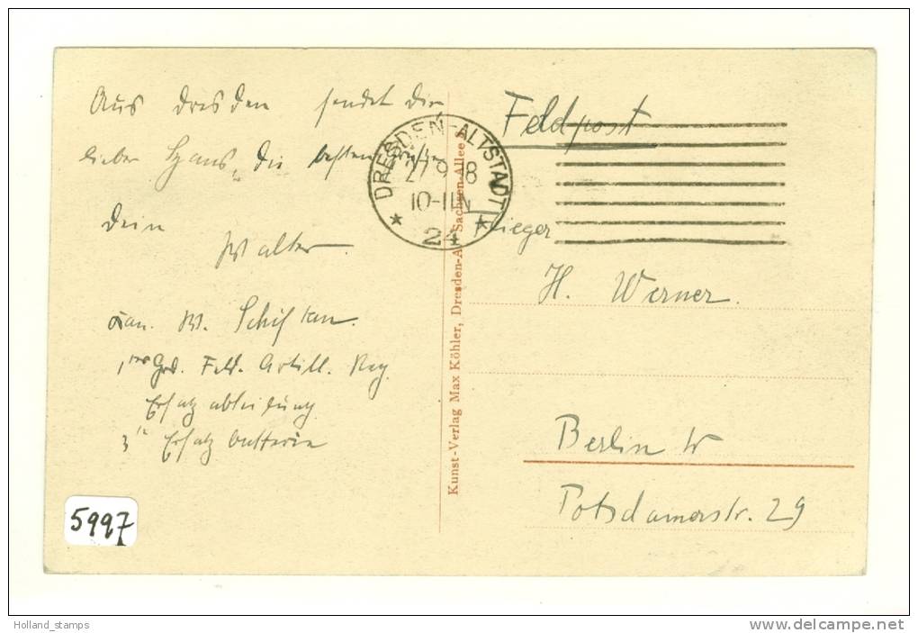 MILITAIR * FELDPOST * VELDPOST  Uit 1918  Van DRESDEN  Naar BERLIN  (5997) - Guerra 1914-18