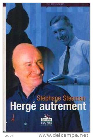 "HERGé Autrement" STEEMAN, S. - Ed. L. Pire (2003) - Hergé