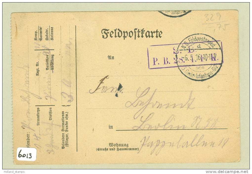 HANDGESCHREVEN KAART MILITAIR * FELDMILITAIR * FELDPOST * VELDPOST  Uit 1916 FELDPOSTEXPEDITIE INFANTERIE-DIVISIE (6013) - Oorlog 1914-18