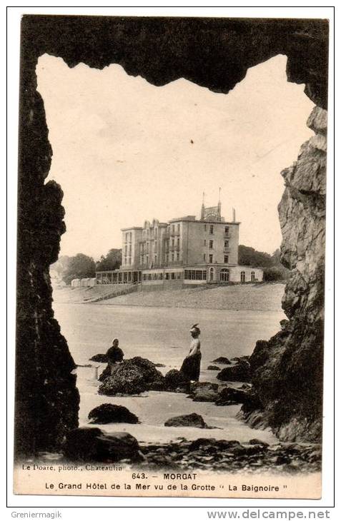 Cpa 29 - Morgat - Le Grand Hôtel De La Mer Vu De La Grotte "La Baignoire" - Le Doaré Photo Chateaulin - Morgat