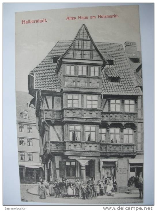 AK Halberstadt "Altes Haus Am Holzmarkt" 1907 - Halberstadt