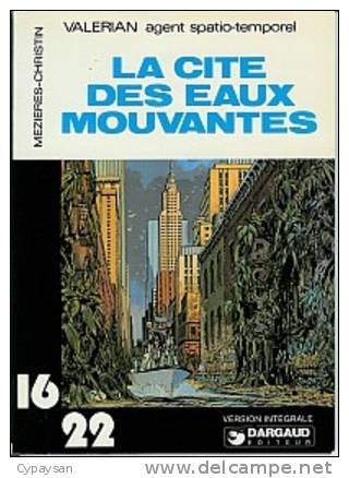 VALERIAN LA CITE DES EAUX MOUVANTES 16/22 DARGAUD 10-1977 Mezieres Christin - Valérian