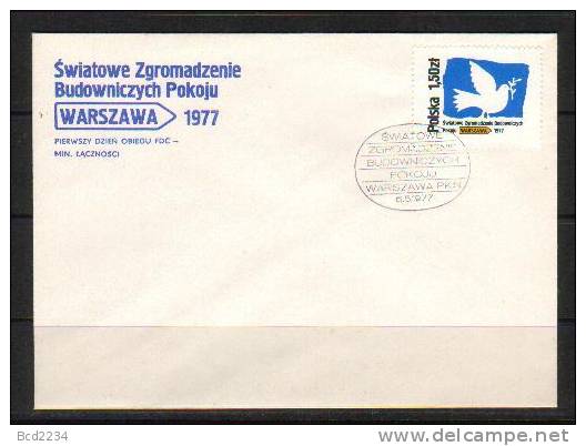 POLAND FDC 1977 INTERNATIONAL CONGRESS OF CREATORS OF WORLD PEACE MOVEMENT Dove Of Peace Birds Organisations - FDC