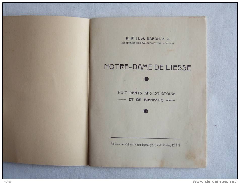 Plaquette 32 Pages,16 Illustrées. Notre Dame De Liesse La Vierge Noire. 800 Ans D'Histoire Et De Bienfaits.1934. - Religión