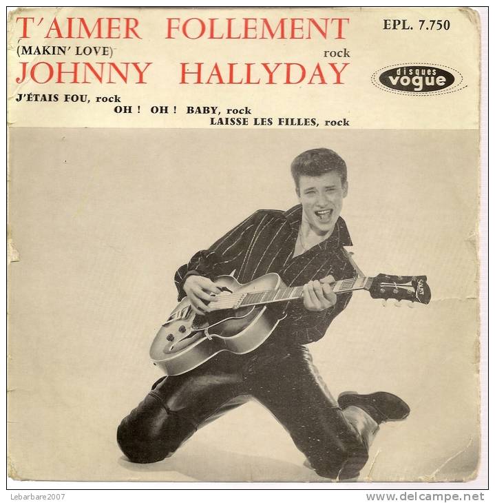 45 Tours EP - JOHNNY HALLYDAY -  VOGUE 7750 - " T'AIMER FOLLEMENT " + 3 - Andere - Franstalig