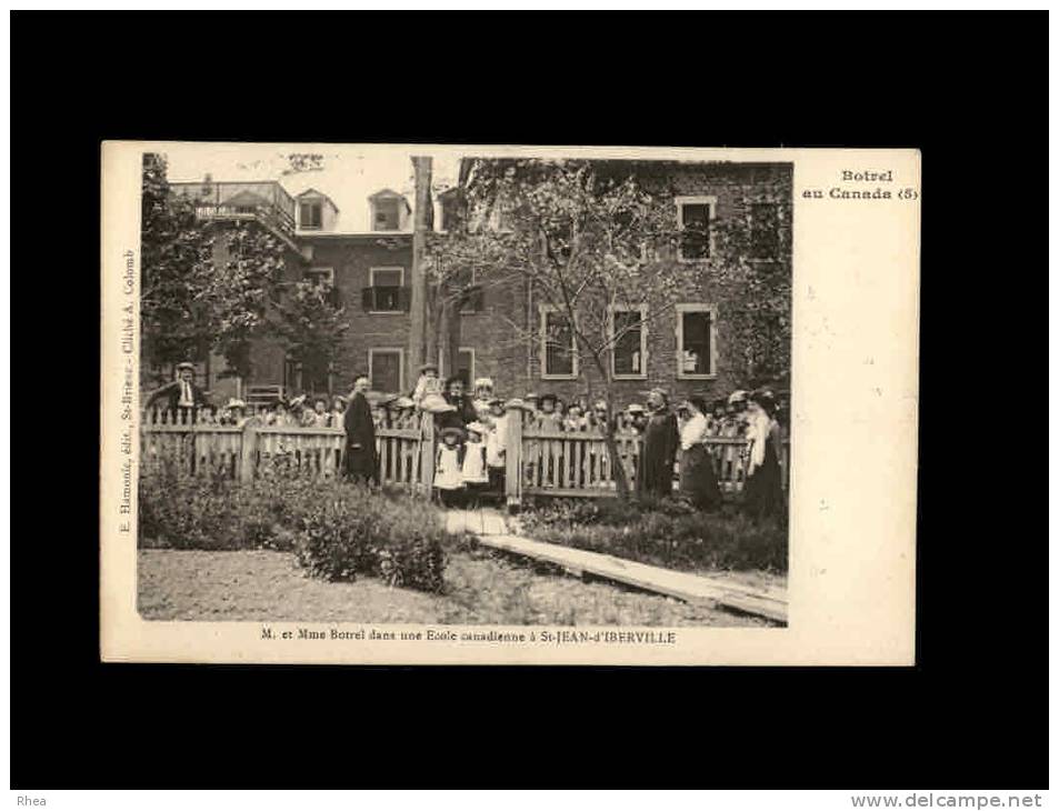 22 - BOTREL AU CANADA - Mr Et Mme Botrel Dans Une Ecole Canadienne à St-Jean-d'Iberville - 5 - Autres & Non Classés