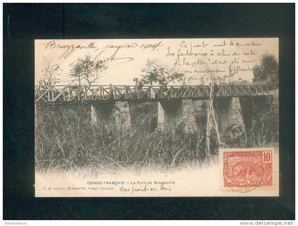 Congo Français - Le Pont De Brazzaville ( V. B. éditeur ) - Brazzaville