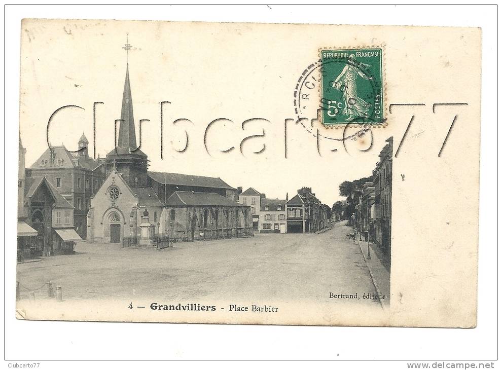 Grandvilliers (60) : Le Place Barbier En 1910. - Grandvilliers