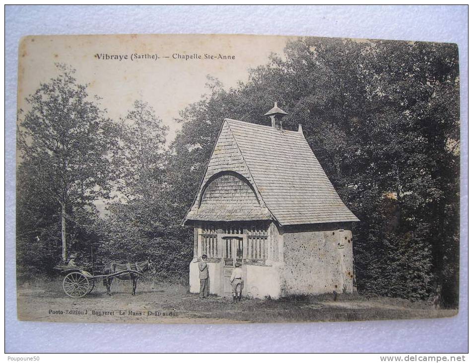 CPA 72 Sarthe  VIBRAYE - La Chapelle Ste Anne Avec Calèche Cheval - Entre La Ferté Bernard  Et Saint St Calais Vers 1910 - Vibraye