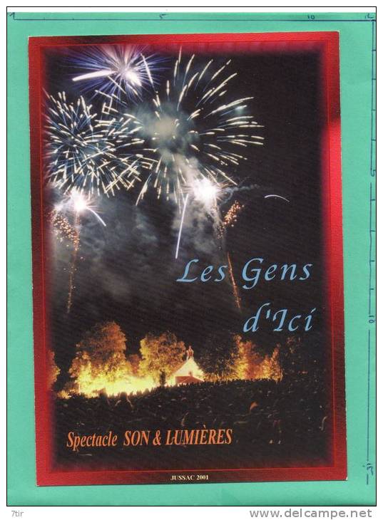 JUSSAC 2001 SON ET LUMIERE LES GENS D'ICI FEU D'ARTIFICE - Jussac