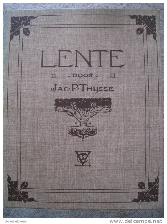 NL.- Boek - Lente Door Jac. P. Thijsse. Illustratie L.W.R. Wenckebach, Jan Van Oort En Jan Voerman Jr. 4 Scans - Antique