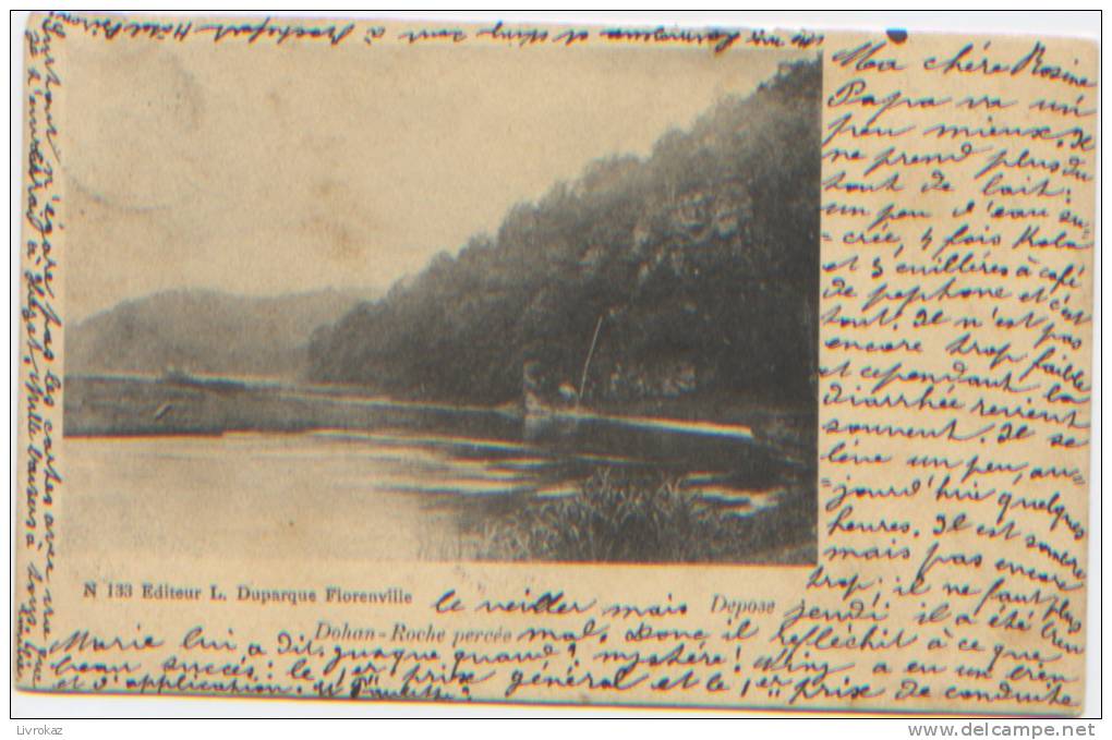 Belgique, Dohan La Roche Percée, Editions Duparque N133, Circulé En 1902, Carte Précurseur - Bouillon