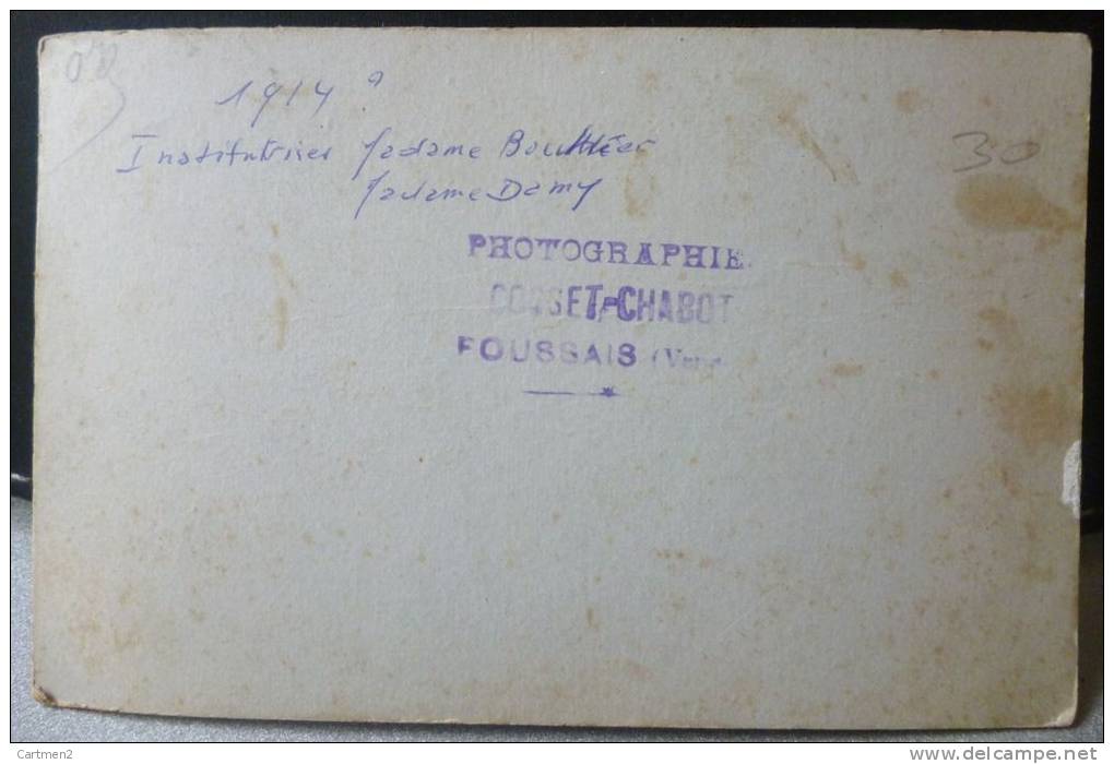 PHOTOGRAPHIE CARTONNEE : FOUSSAIS PHOTO DE CLASSE INSTITUTEUR MADAME BOUTTLER MADAME DAMY 1914 VENDEE - Other & Unclassified