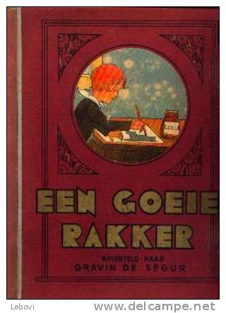 "Een Goeie Rakker" Gravin De SEGUR - Uitg. TOURET, Parijs 1937 - Illustrateur : Calvet Rognat - Otros & Sin Clasificación