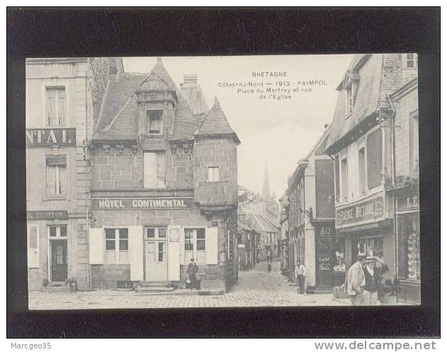 22 Paimpol Place Du Martray &amp; Rue De L'église édit. MTIL N° 1912 Animée Hôtel Continental , Faïence Bretonne - Paimpol