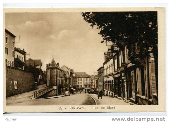 Longwy   Rue De METZ - Longwy