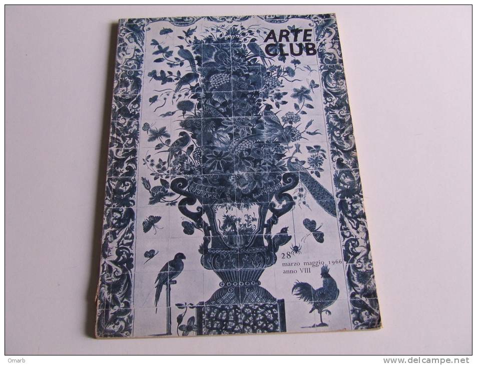 Lib102 Arte Club, Rivista 1966, Arte Antica, Artigianato Artistico, Quadri, Mobili, Disegni, Vasi, Ceramica, Stampe - Arte, Antigüedades