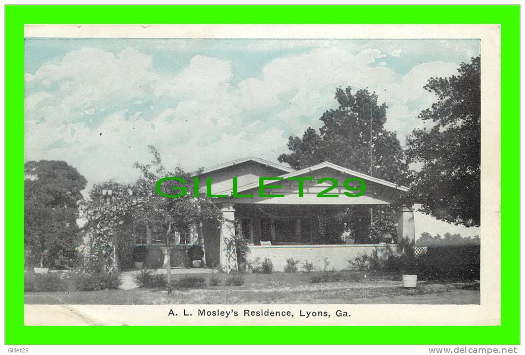 LYONS, GA - A. L. MOSLEY'S RESIDENCE - TRAVEL IN 1927 - AUBURN POST CARD MANU. CO - - Other & Unclassified