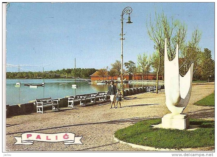 PALIC ,PROMENADE MONUMENT,PERSONNAGES REF 28876 - Serbia