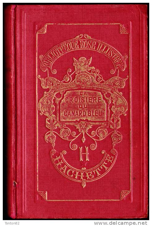 Jeanne Foulquier - La Croisière Du " Canard Bleu " - Librairie Hachette - ( 1952 ) . - Bibliotheque Rose