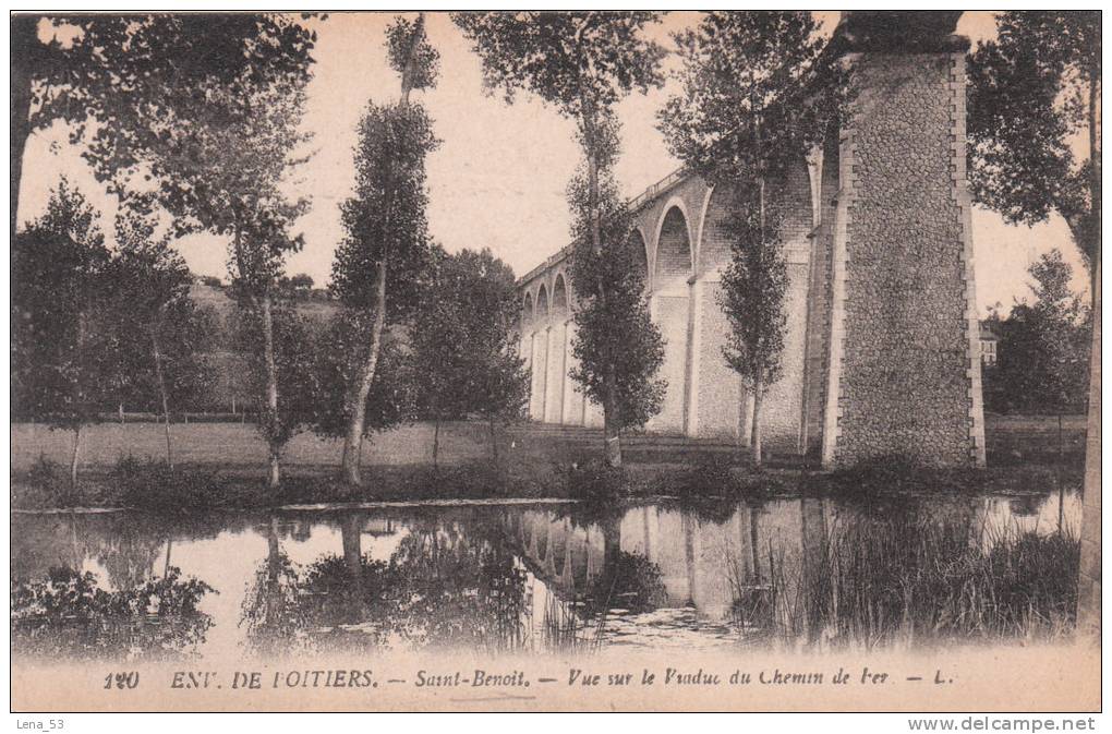 120 - Env. De Poitiers  -  SAINT-BENOIT  -  Vue Sur Le Viaduc Du Chemin De Fer - Saint Benoit