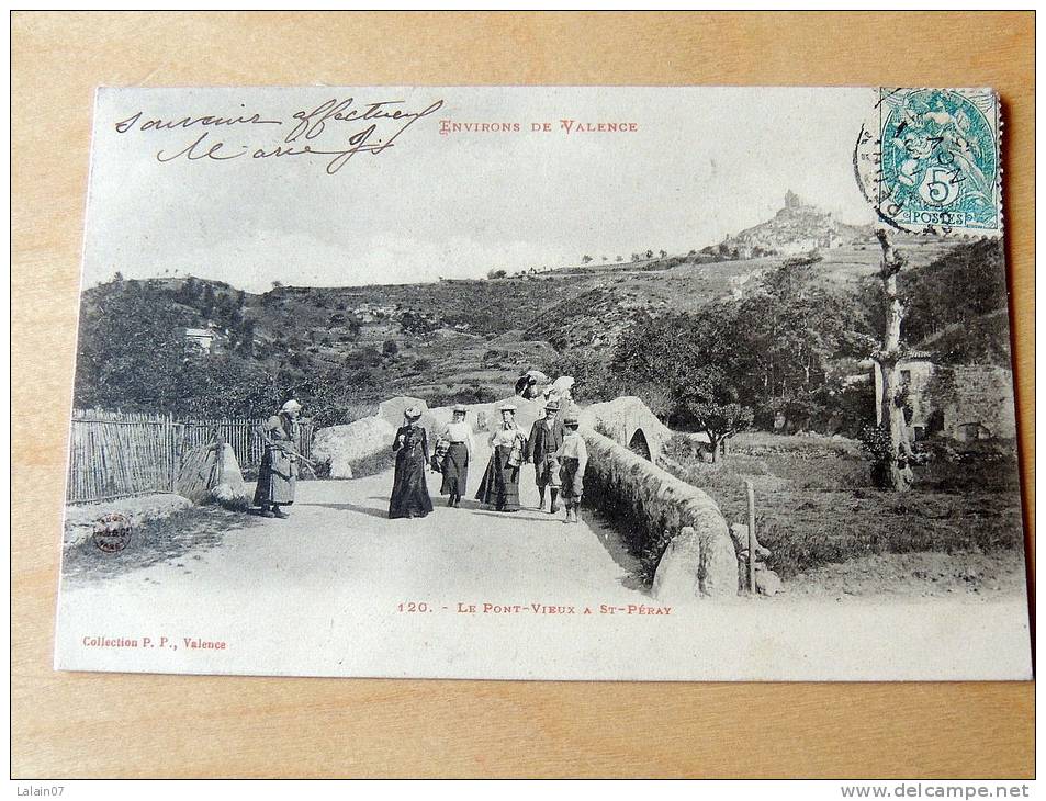 Carte Postale Ancienne : Le Pont-Vieux à SAINT-PERAY , Animé - Saint Péray