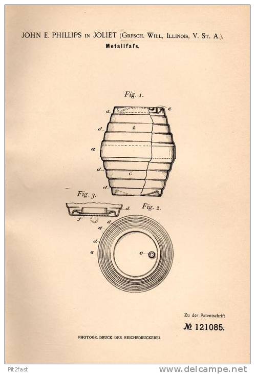 Original Patentschrift - J. Phillips In Joliet , Illinois , 1900 , Fass Aus Metall , Faß , Fässer !!! - Historische Dokumente