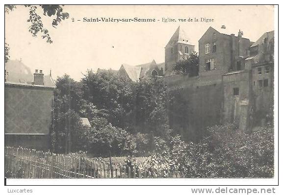 2. SAINT VALERY SUR SOMME. EGLISE VUE DE LA DIGUE. - Saint Valery Sur Somme