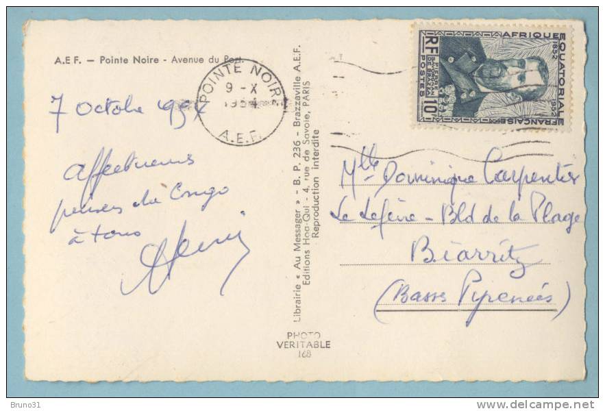 CONGO - POINTE NOIRE  : AVENUE DU PORT  , Timbrée En 1954 , Recto Verso - Pointe-Noire