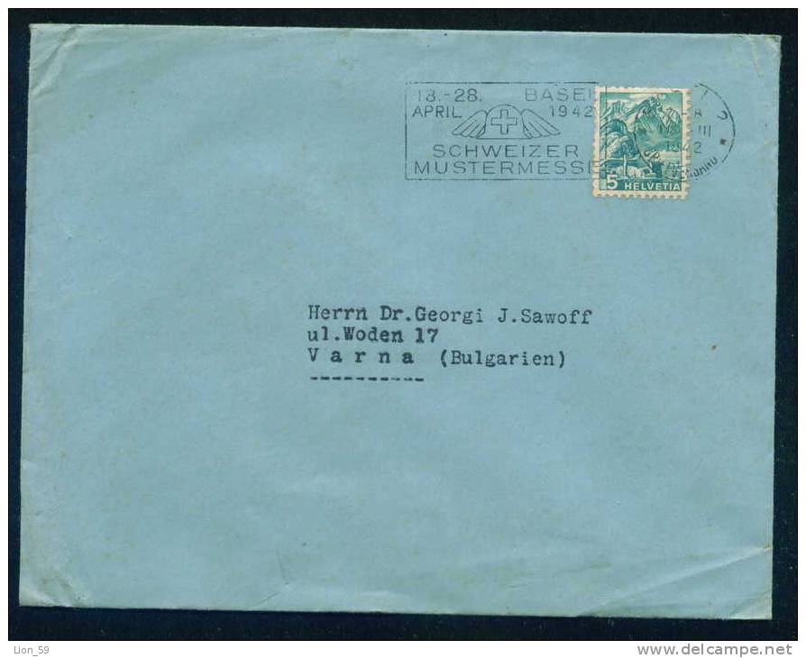114286 / Envelope 1942 BASEL SCHWEIZER MUSTERMESSE Switzerland Suisse Schweiz Zwitserland To  BULGARIA - Affranchissements Mécaniques