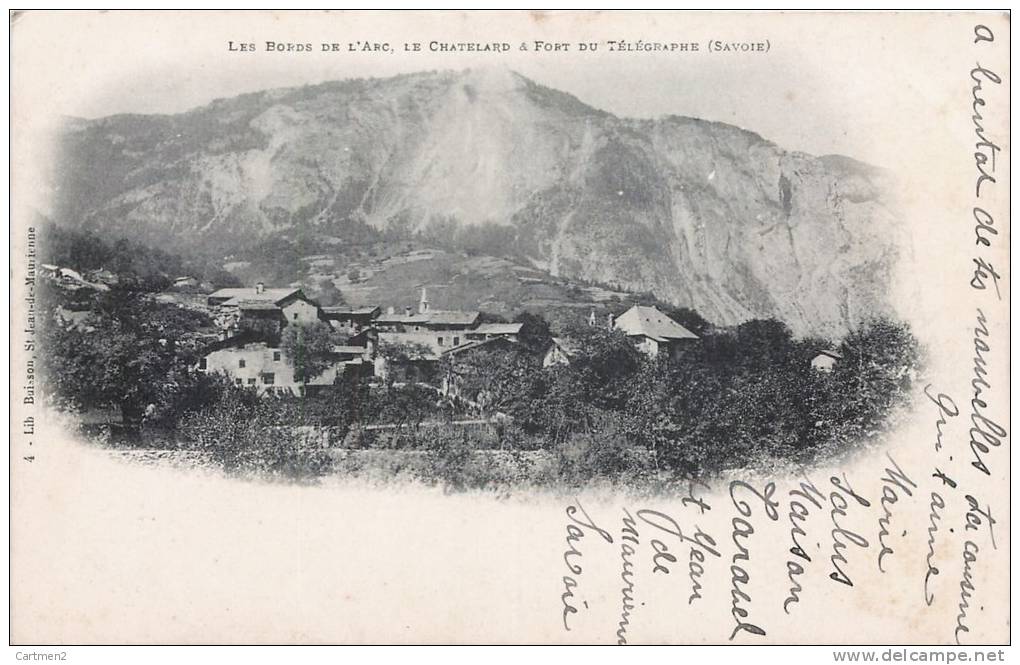 RARE CPA : LE CHATELARD FORT DU TELEGRAPHE LES BORDS DE L´ARC 1900 SAVOIE - Le Chatelard