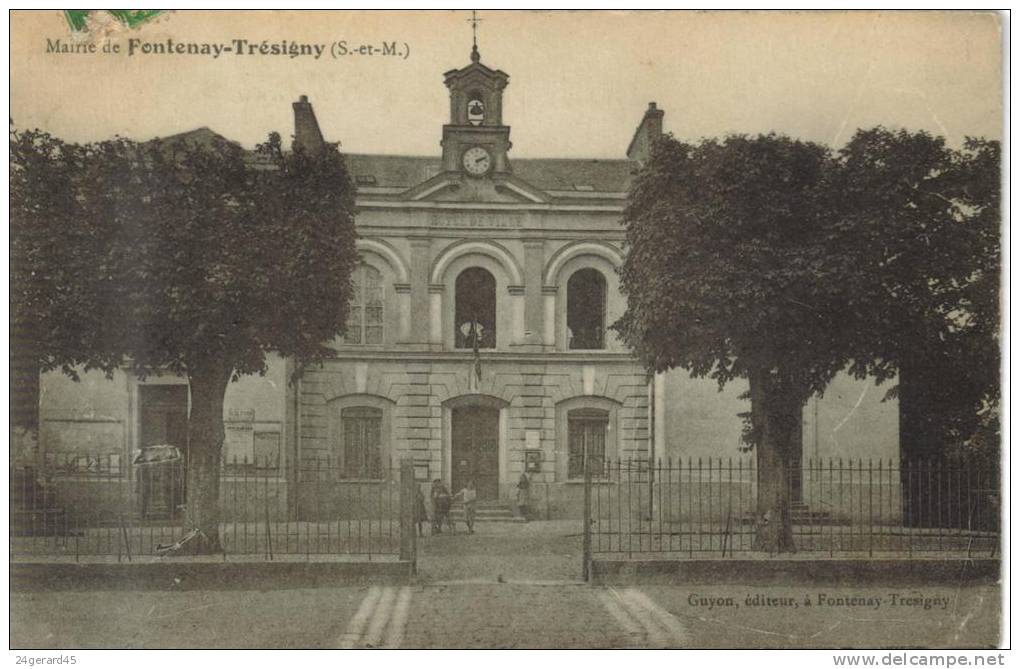 CPA FONTENAY TRESIGNY (Seine Et Marne) - Mairie - Fontenay Tresigny