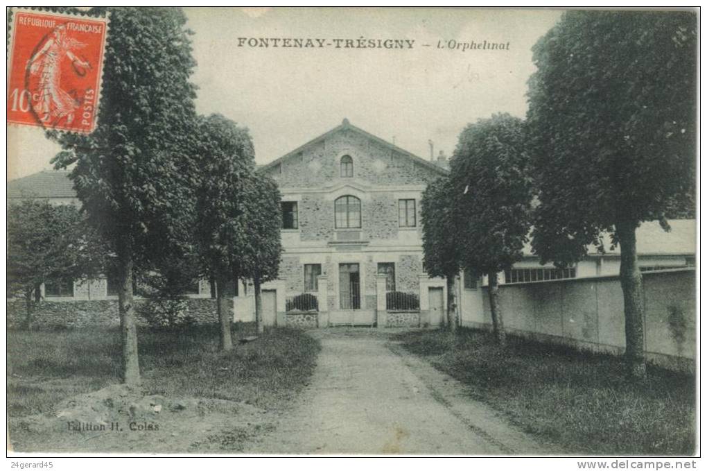 CPA FONTENAY TRESIGNY (Seine Et Marne) - L'orphelinat - Fontenay Tresigny