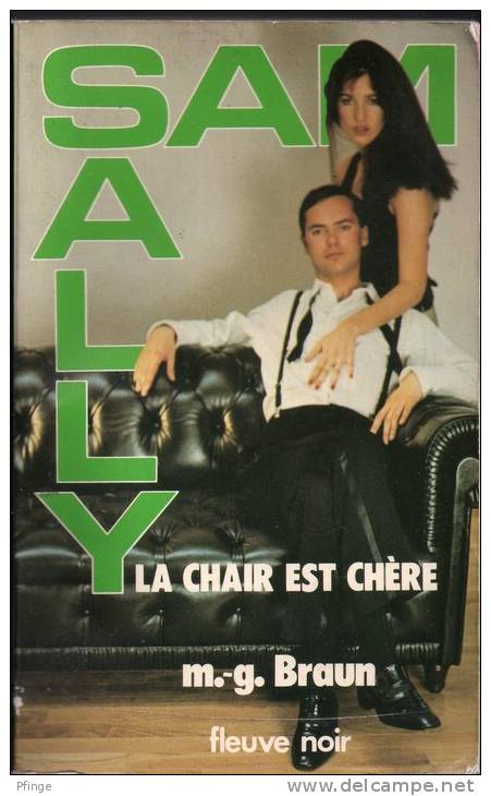 La Chair Est Chère - Sam Et Sally Par M.G. Braun - Fleuve Noir S.S 58, 1981 - Fleuve Noir