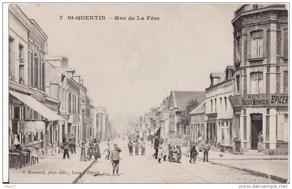 SAINT-QUENTIN ( Aisne )    Rue De La Fère - Saint Quentin