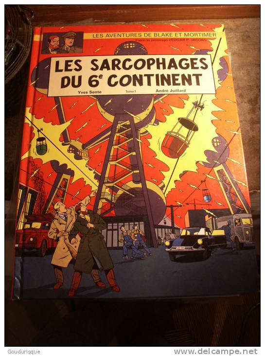 BLAKE ET MORTIMER  LES SARCOPHAGES DU 6EME CONTINENT   SENTE  JUILLARD  JACOBS - Blake Et Mortimer