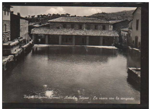 A6641 SIENA BAGNI VIGNONI ANTICHE TERME LA VASCA CON LA SORGENTE CORRIERE - Siena