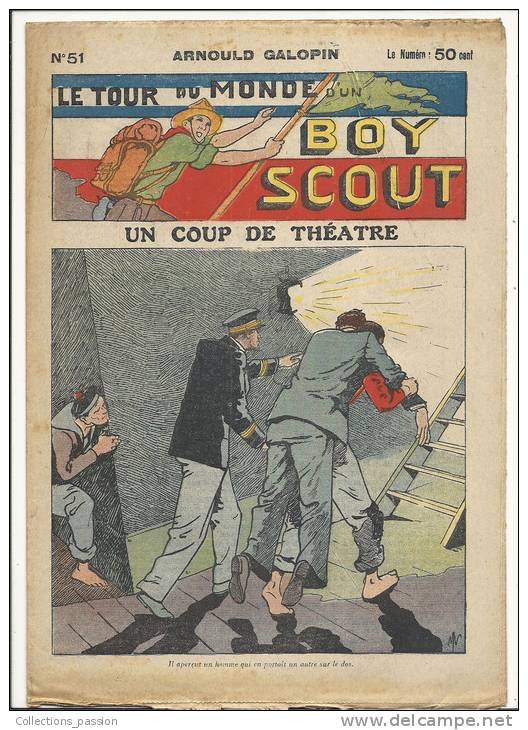 Fascicule, "Le Tour Du Monde D'un Boy Scout" -  Un Coup De Théatre - Arnould Galopin - N° 51 - Autres & Non Classés