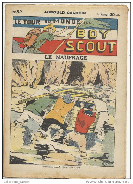 Fascicule, "Le Tour Du Monde D'un Boy Scout" -  Le Naufrage - Arnould Galopin - N° 52 - Autres & Non Classés