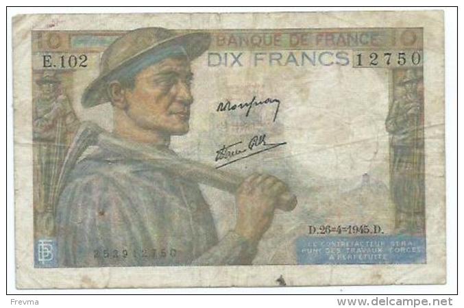 Billet DIX 10 FRANCS Type MINEUR D.26=4=1945D - 10 F 1941-1949 ''Mineur''