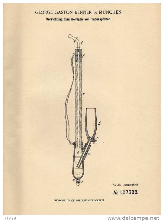 Original Patentschrift - G. Benner In München , 1899 , Tabakspfeifen - Reiniger , Pfeife , Tabak , Wasserpfeife !!! - Pipe Ad Acqua