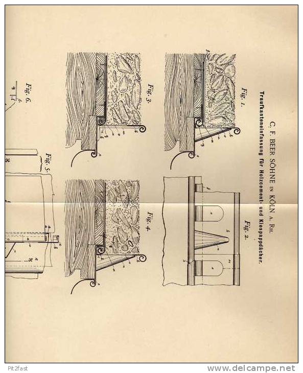 Original Patentschrift - C.F. Beer Söhne In Köln A. Rh., 1897 , Traufe Für Holzcementdach , Dachdecker !!! - Architektur