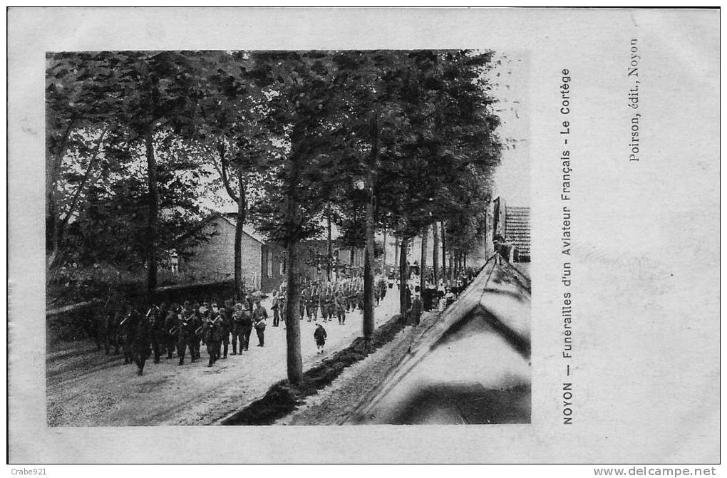 60 NOYON FUNERAILLES D UN AVIATEUR FRANCAIS  LE CORTEGE - Funérailles